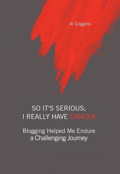 So It's Serious; I Really Have Cancer