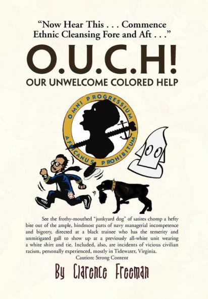 O.U.C.H! Our Unwelcome Colored Help