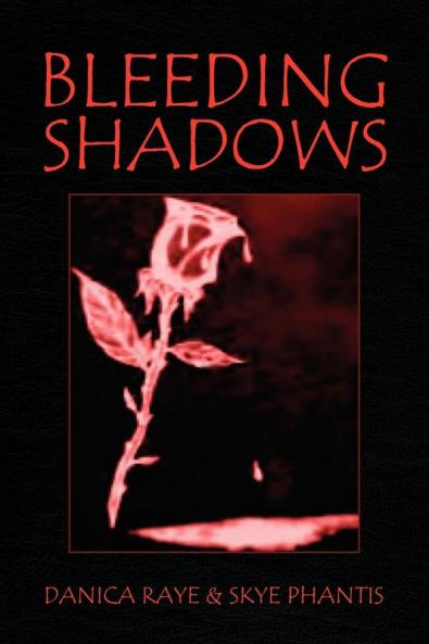 Bleeding Shadows