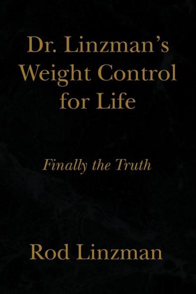 Dr. Linzman's Weight Control for Life