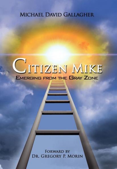 Citizen Mike Emerging from the Gray Zone
