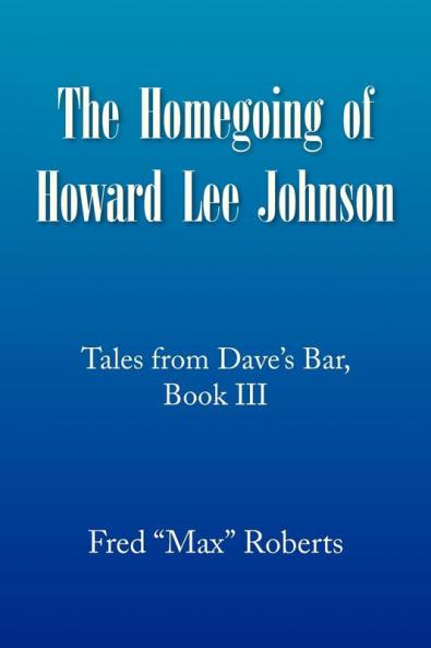 The Homegoing of Howard Lee Johnson