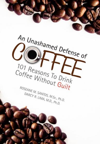 An Unashamed Defense of Coffee