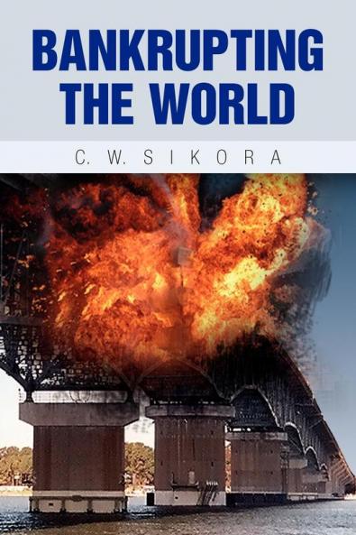 Bankrupting the World