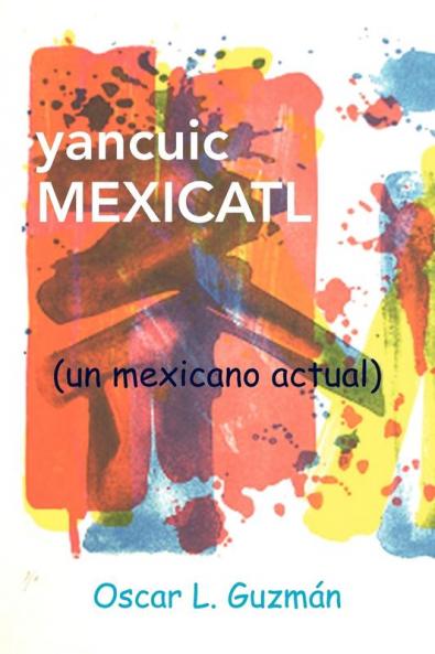 yancuic MEXICATL
