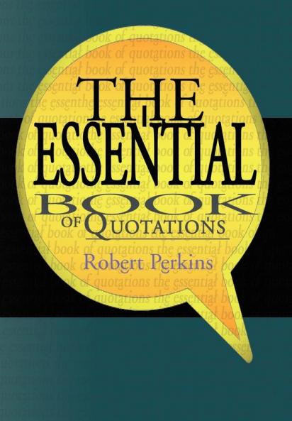 The Essential Book of Quotations