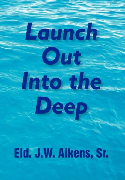 Launch Out Into the Deep