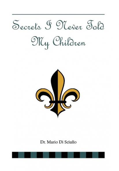 Secrets I Never Told My Children