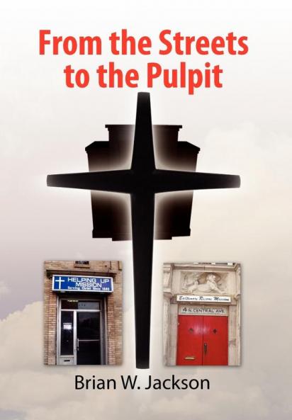 From the Streets to the Pulpit