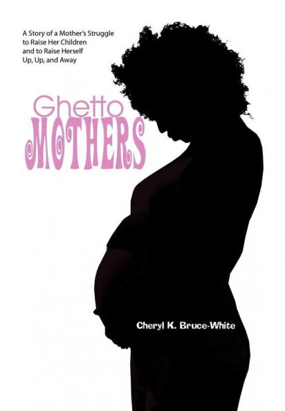 Ghetto Mothers