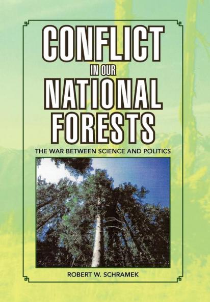 Conflict in Our National Forests