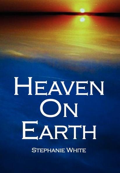 Heaven On Earth