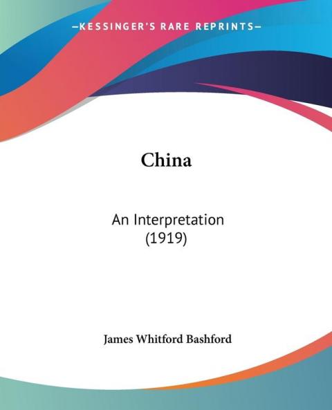 China: An Interpretation (1919)