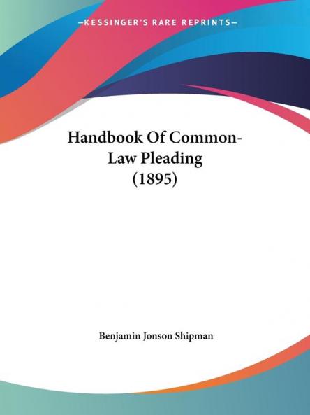 Handbook Of Common-Law Pleading (1895)