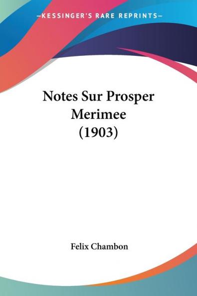 Notes Sur Prosper Merimee
