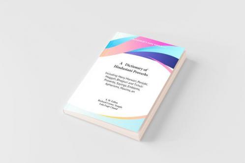 A   Dictionary of Hindustani Proverbs