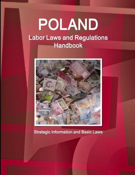 Poland Labor Laws and Regulations Handbook
