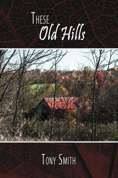 These Old Hills
