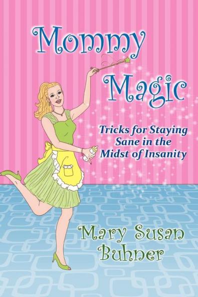 Mommy Magic