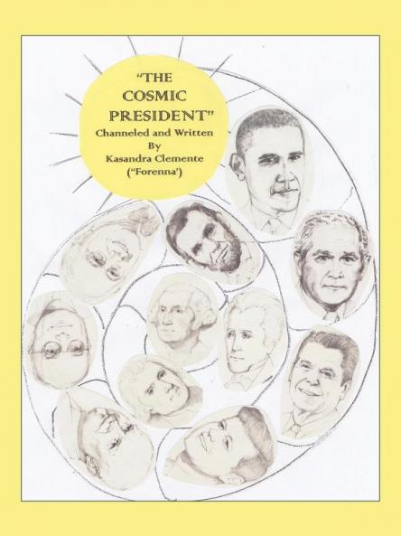 The Cosmic President