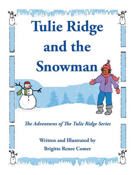 Tulie Ridge and the Snowman
