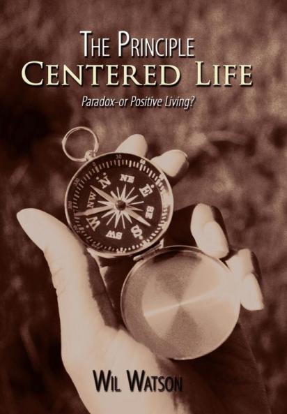 The Principle Centered Life