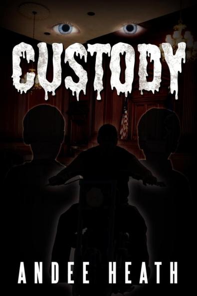 Custody
