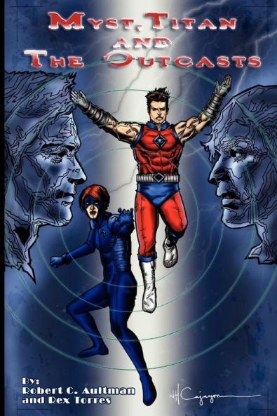 Myst Titan and the Outcasts