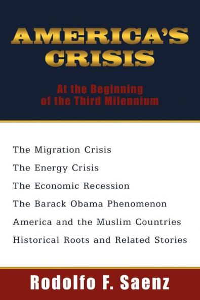 America's Crisis: At the Beginning of the Third Milennium
