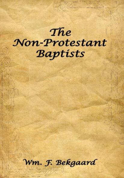 The Non-Protestant Baptists
