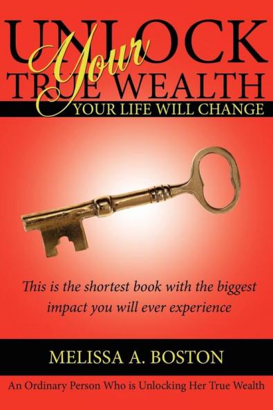 Unlock Your True Wealth