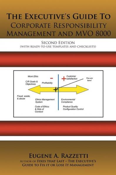 The Executive's Guide to Corporate Responsibility Management and Mvo 8000