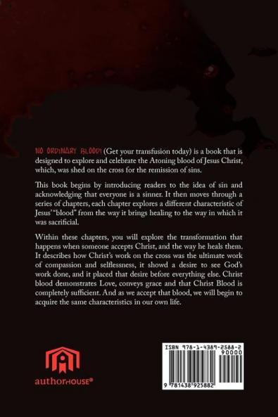 No Ordinary Blood: Get Your Transfusion Today
