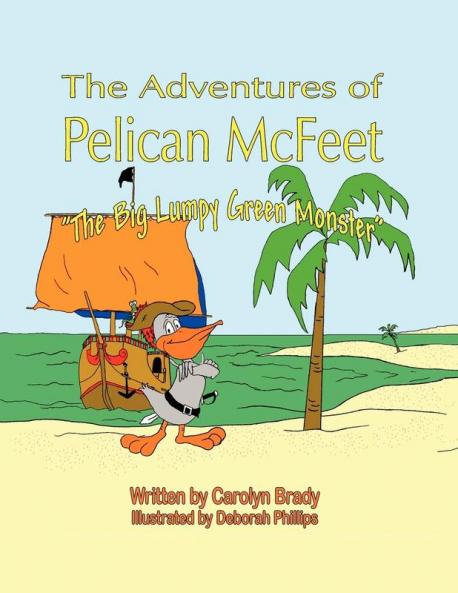The Adventures of Pelican McFeet