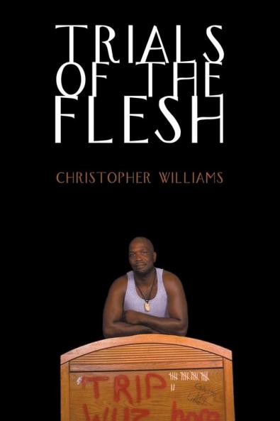 Trials of the Flesh