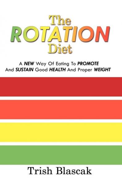The ROTATION Diet