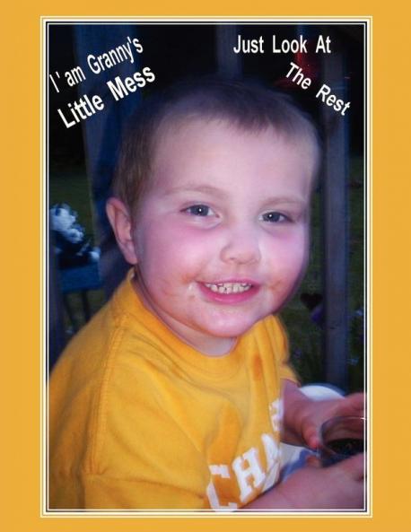 I'm Granny's Little Mess Just Look at the Rest