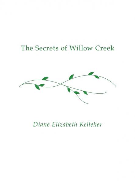 The Secrets of Willow Creek