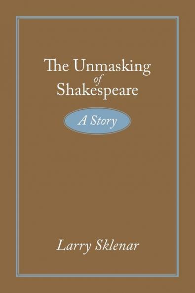 The Unmasking of Shakespeare