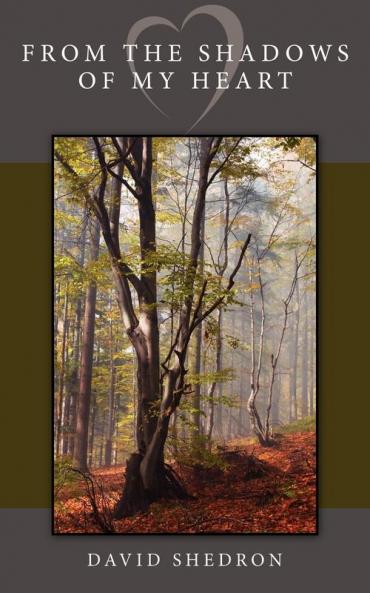 From the Shadows of My Heart