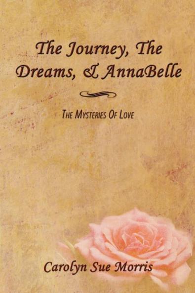 The Journey The Dreams & AnnaBelle
