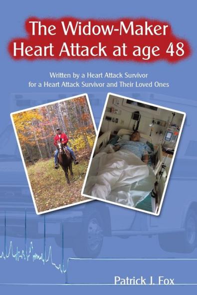 The Widow-Maker Heart Attack at Age 48