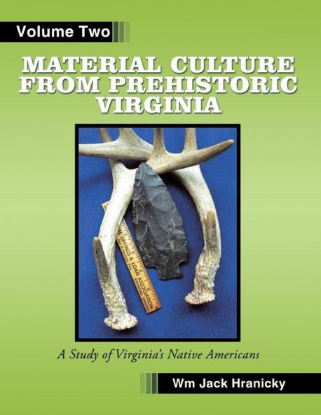 Material Culture from Prehistoric Virginia
