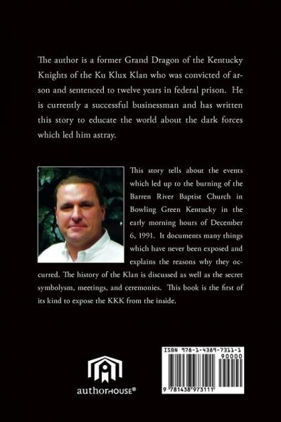 Inside the Klu Klux Klan: The Rise and Fall of a Grand Dragon
