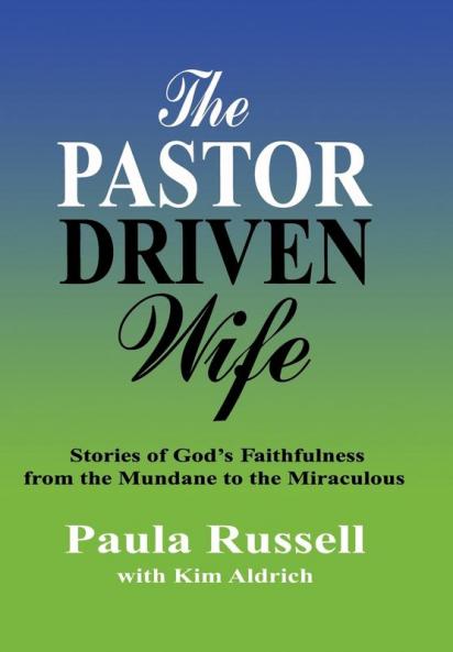The Pastor Driven Wife
