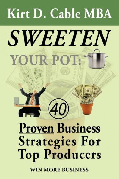 Sweeten Your Pot