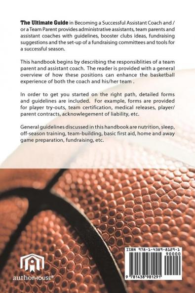 The Ultimate Guide in Becoming a Successful Assistant Coach and/or Team Parent