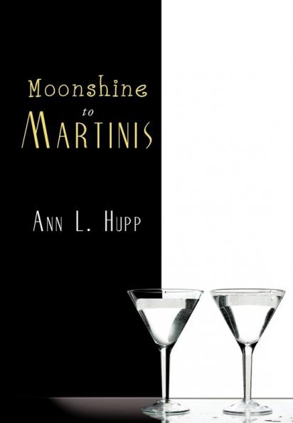 Moonshine to Martinis