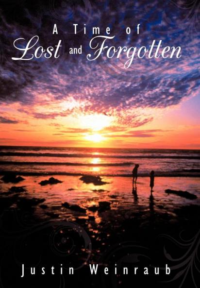 A Time of Lost and Forgotten