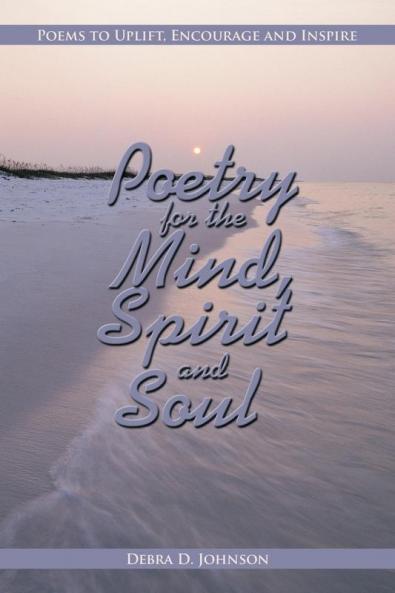 Poetry for the Mind Spirit and Soul